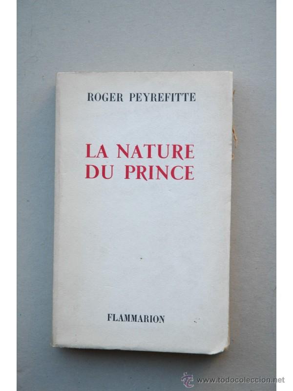 Libros: La nature du prince - PEYREFITTE, Roger - Foto 1
