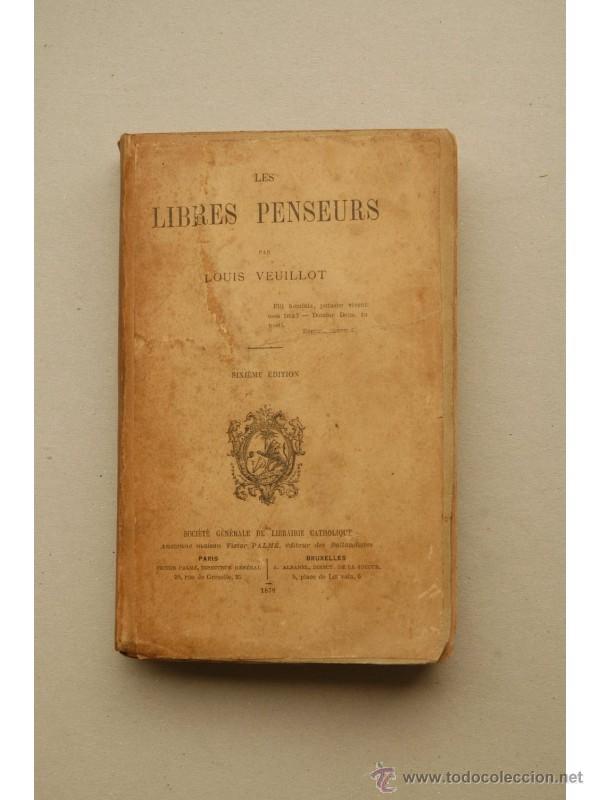 Libros: Les libres penseurs - VEUILLOT, Louis - Foto 1