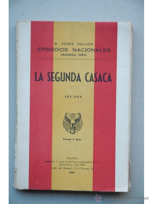 Libros: La segunda casaca - P&Eacute;REZ GALD&Oacute;S, Benito - Foto 1