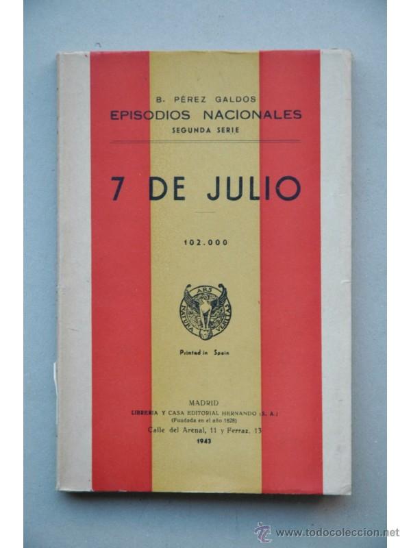 Libros: 7 de Julio - P&Eacute;REZ GALD&Oacute;S, Benito - Foto 1