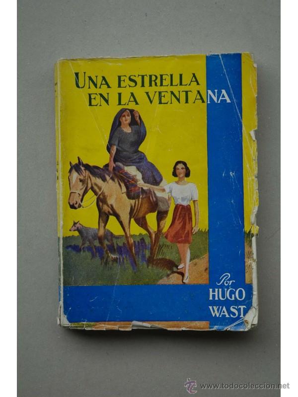Libros: Una estrella en la ventana - WAST, Hugo - Foto 1