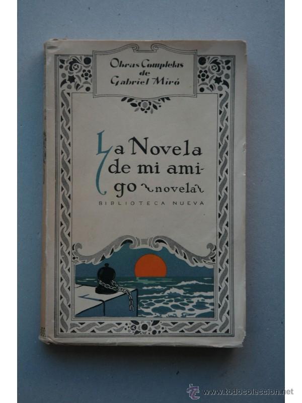 Libros: La novela de mi amigo - MIR&Oacute;, Gabriel - Foto 1