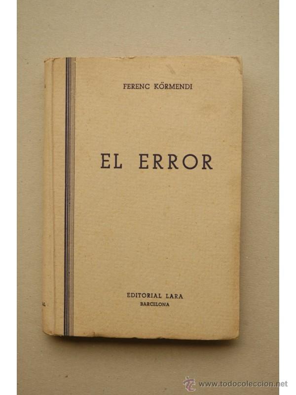 Libros: El error - K&Ouml;RMENDI, Ferenc - Foto 1