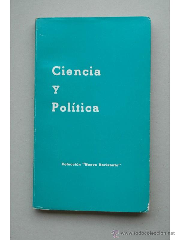 Libros: CIENCIA y pol&iacute;tica - Foto 1