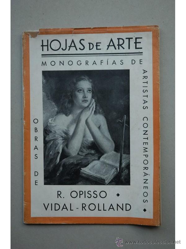 Libri di seconda mano: HOJAS de arte : monograf&iacute;as de artistas contempor&aacute;neos. Obras de R. Opisoo y de Vidal Rolland