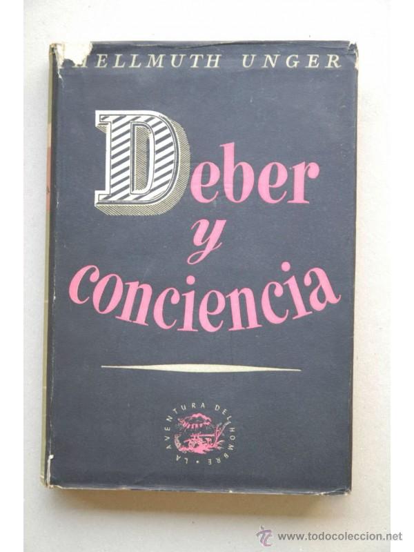 Libros: Deber y conciencia - UNGER, Hellmuth - Foto 1