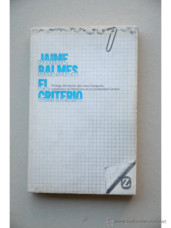 Libros: El criterio - BALMES, Jaime - Foto 1