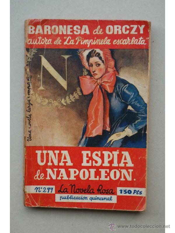 Libros: Una esp&iacute;a de Napole&oacute;n - ORCZY, Baronesa de - Foto 1