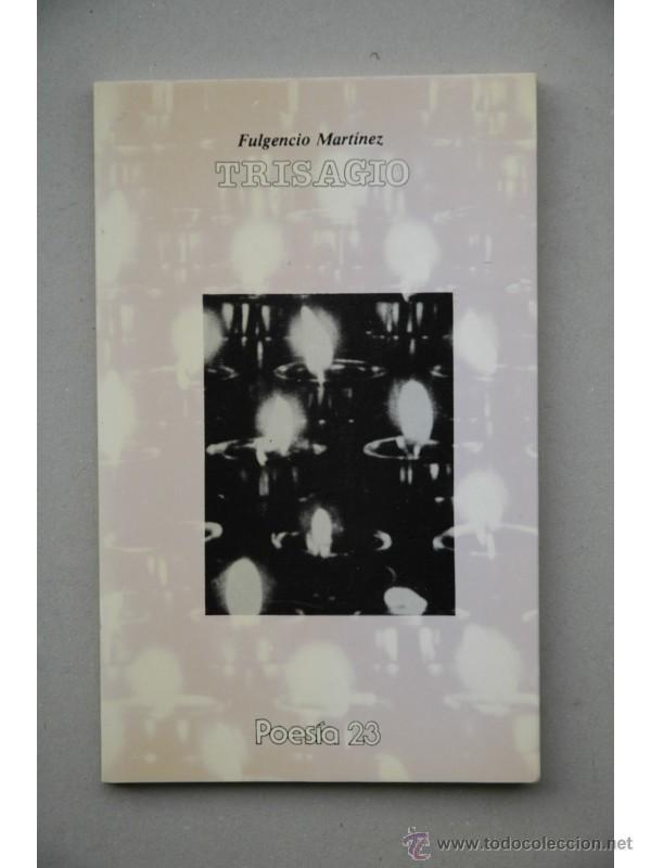 Libros: Trisagio - MART&Iacute;NEZ, Fulgencio - Foto 1