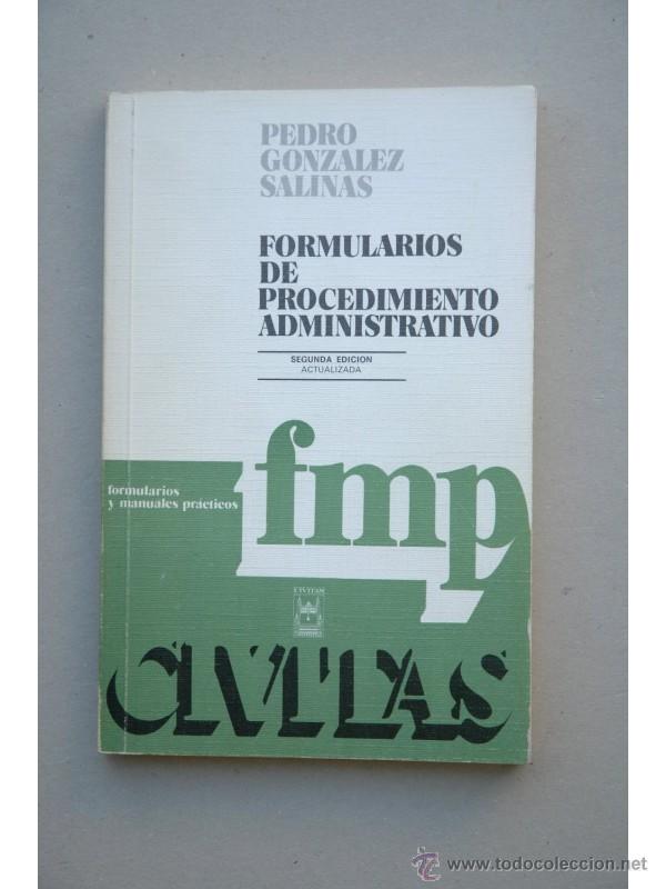 Libros: Formularios de procedimiento administrativo - GONZ&Aacute;LEZ SALINAS, Pedro - Foto 1