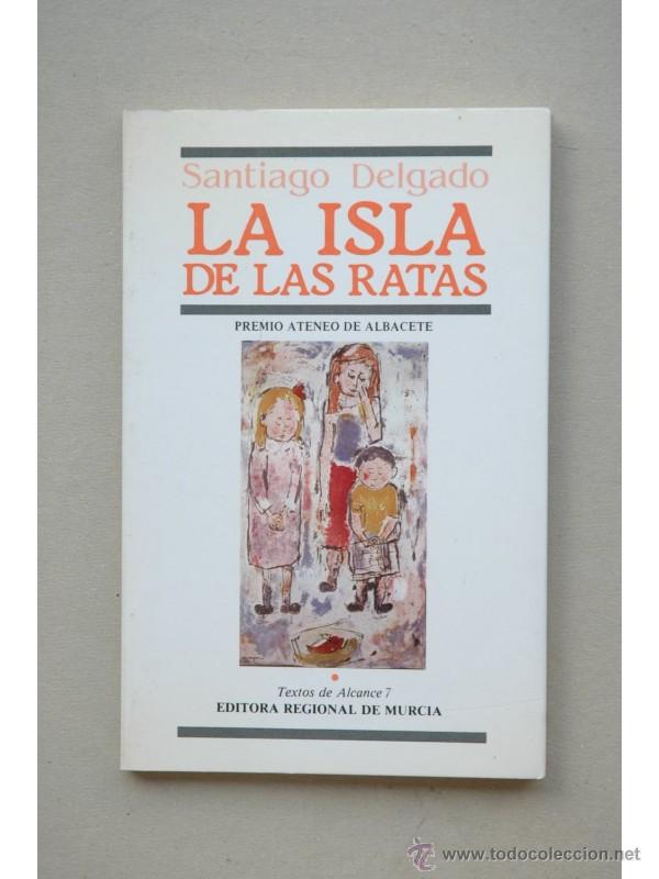 Libros: La Isla de las ratas - DELGADO, Santiago - Foto 1