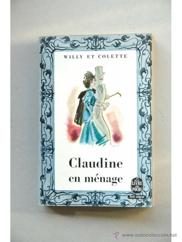 Libros: Claudine en m&eacute;nage - WILLY ET COLETTE - Foto 1