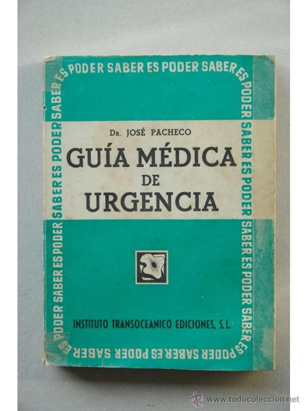 Libros: Gu&iacute;a m&eacute;dica de urgencia - PACHECO, Jos&eacute; - Foto 1