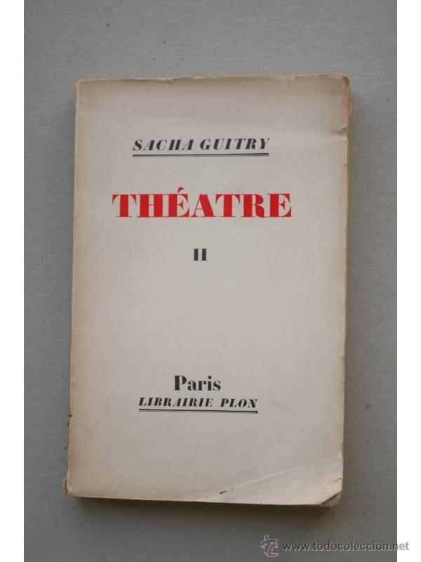 Libros: Th&eacute;&acirc;tre. II - GUITRY, Sacha - Foto 1