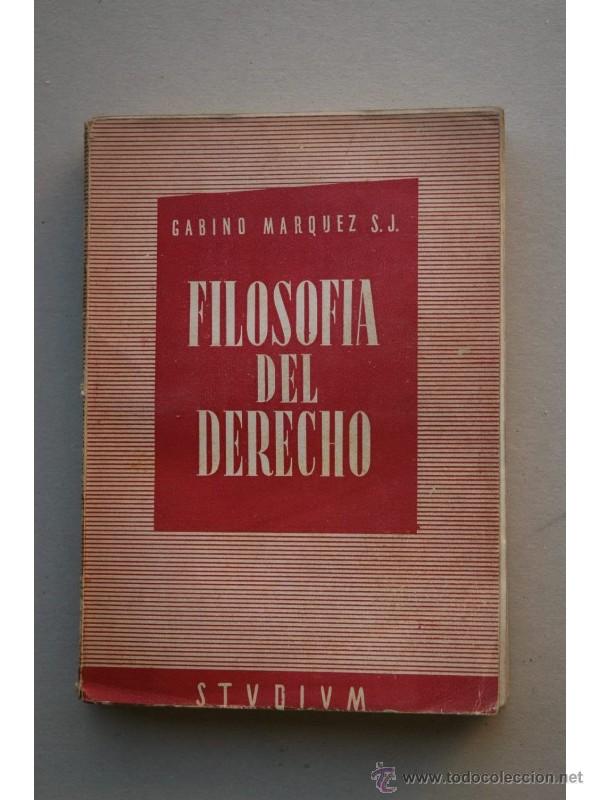 Libros: Filosof&iacute;a del derecho - M&Aacute;RQUEZ, Gabino - Foto 1