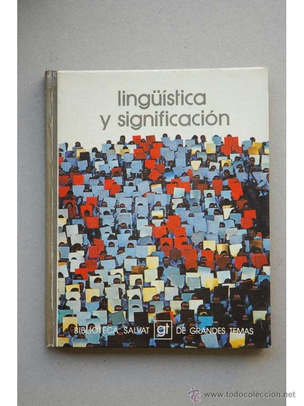 Libros: Ling&uuml;&iacute;stica y significaci&oacute;n - BLECUA, Jos&eacute; Manuel - Foto 1