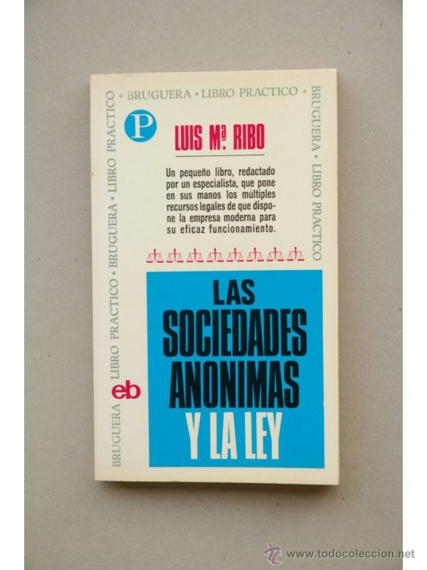 Libros: Las sociedades an&oacute;nimas y la ley - RIB&Oacute;, Luis M&ordf; - Foto 1