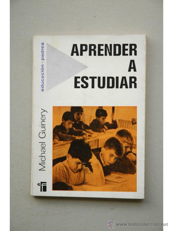 Libros: Aprender a estudiar - GUINERY, Michael - Foto 1