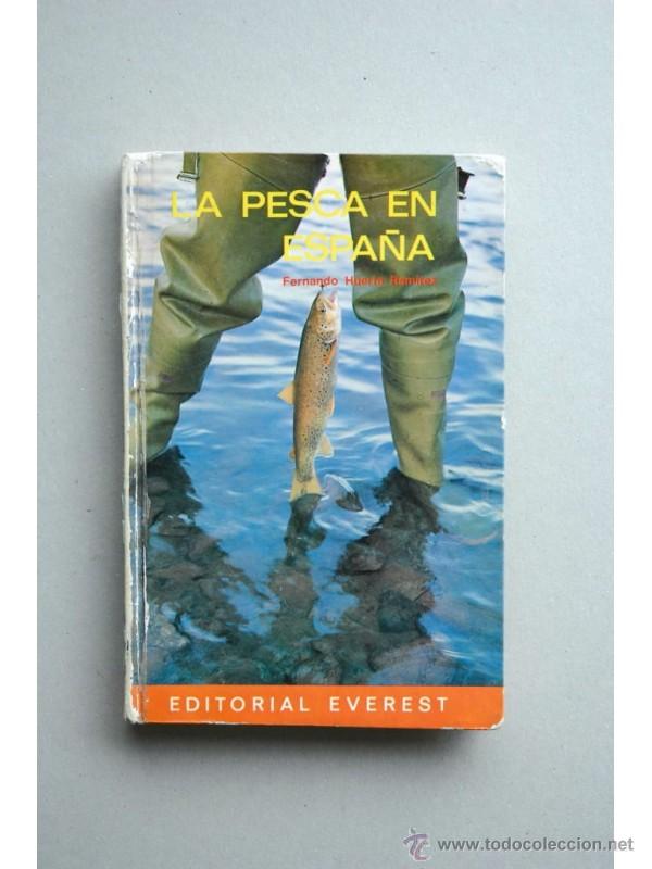 Libros: La pesca en Espa&ntilde;a - HUERTA RAM&Iacute;REZ, Fernando - Foto 1