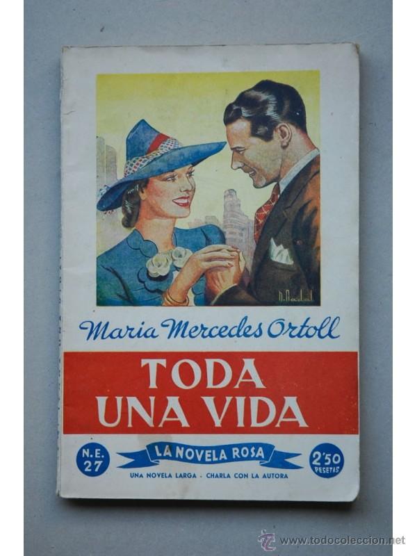 Libros: Toda una vida - ORTOLL, Mar&iacute;a Mercedes - Foto 1