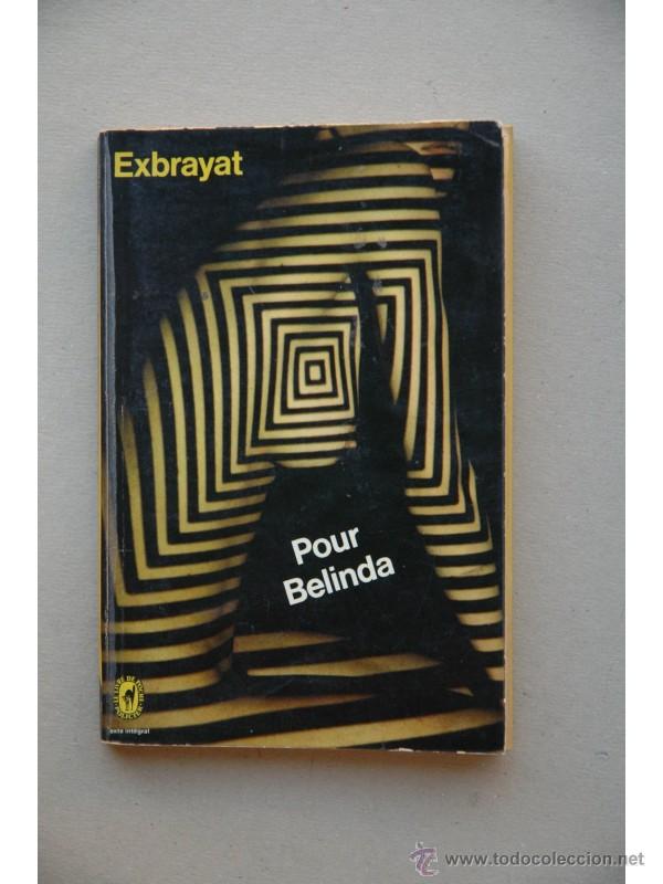 Libros: Pour Belinda - EXBRAYAT, Charles - Foto 1