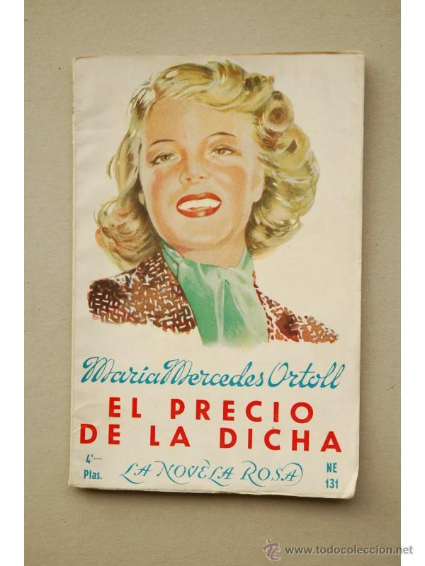 Libros: El precio de la dicha - ORTOLL, Mar&iacute;a Mercedes - Foto 1