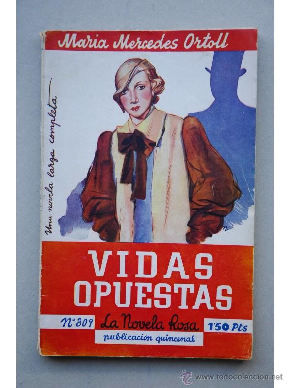 Libros: Vidas opuestas - ORTOLL, Mar&iacute;a Mercedes - Foto 1