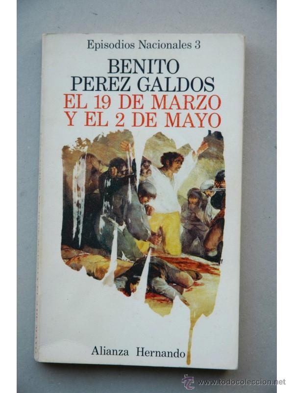 Libros: El 19 de marzo y el 2 de mayo - P&Eacute;REZ GALD&Oacute;S, Benito - Foto 1