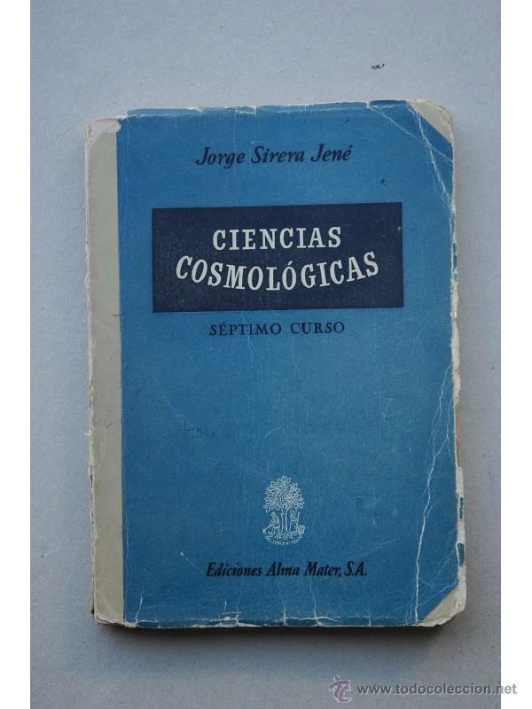 Libros: Ciencias cosmol&oacute;gicas. S&eacute;ptimo curso - SIRERA JEN&Eacute;, Jorge - Foto 1