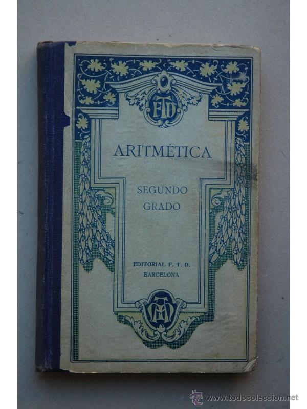 Libros: Aritm&eacute;tica. Segundo grado - F. T. D. - Foto 1