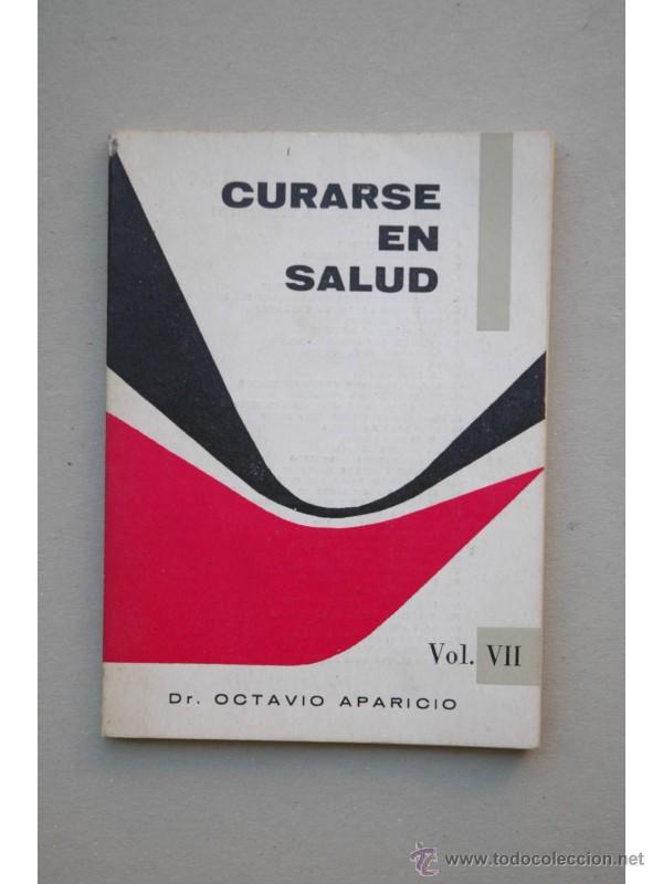 Libros: Curarse en salud - APARICIO, Octavio - Foto 1