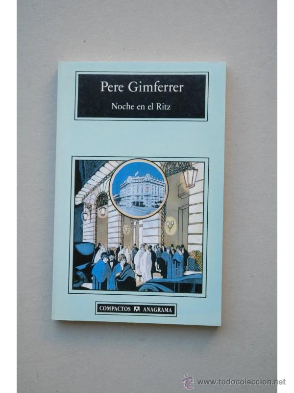 Libros: Noche en el Ritz - GIMFERRER, Pere - Foto 1