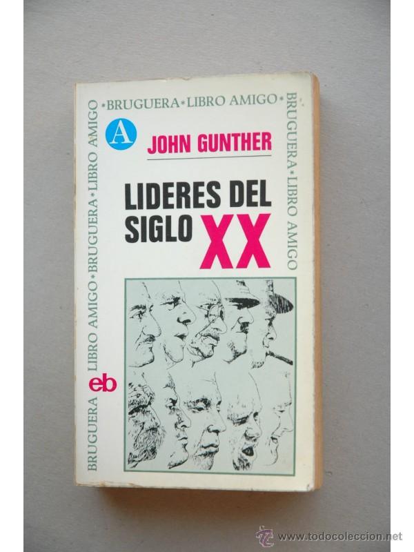 Libros: L&iacute;deres del siglo XX - GUNTHER, John - Foto 1
