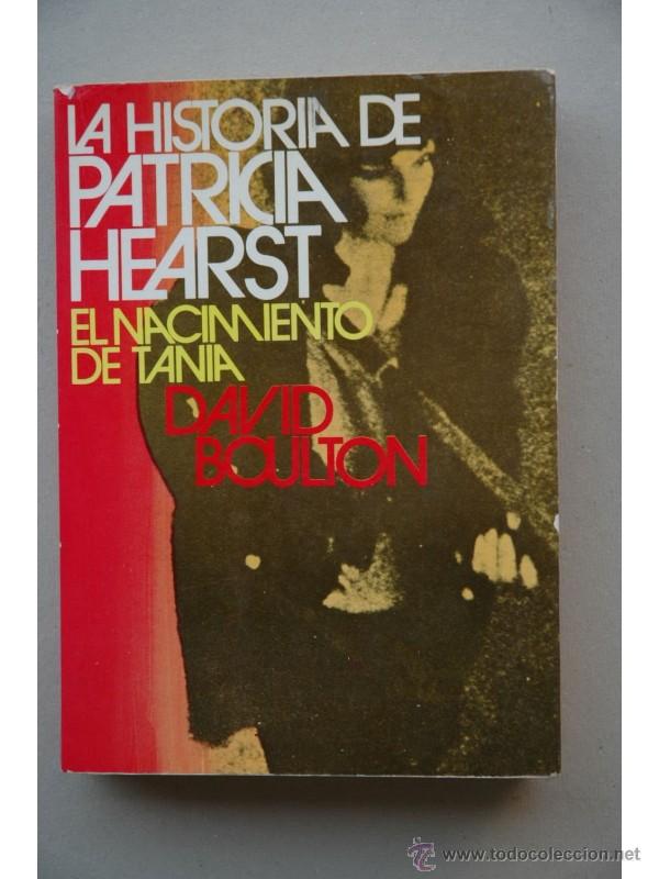 Libros: La historia de Patricia Hearst - BOULTON, David - Foto 1