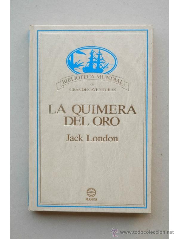 Libros: La quimera del oro - LONDON, Jack - Foto 1