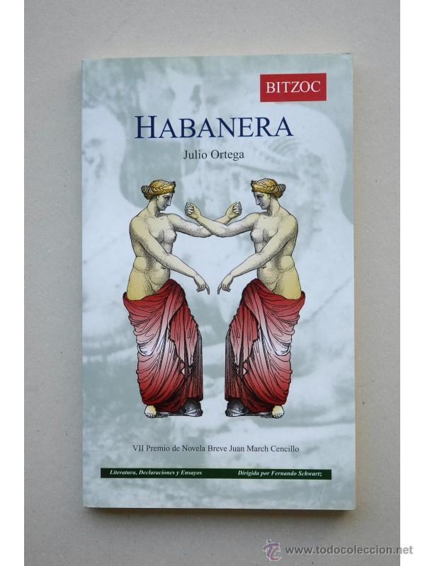 Libros: Habanera - ORTEGA, Julio - Foto 1