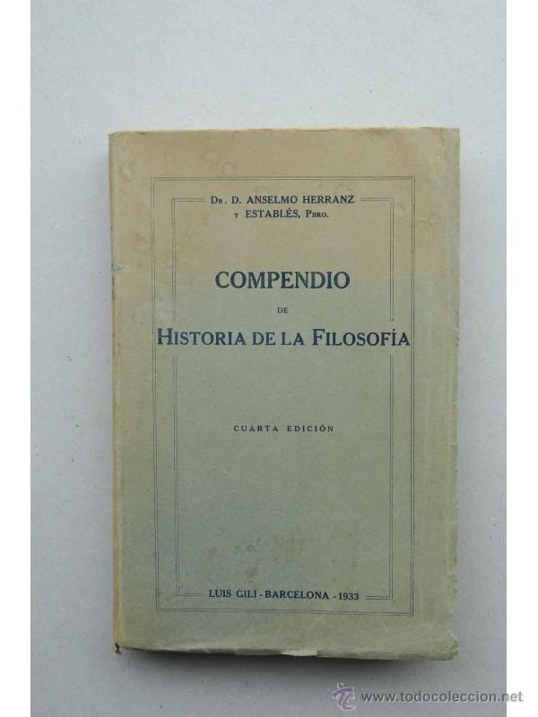 Libros: Compendio de historia de la filosof&iacute;a - HERRANZ Y ESTABL&Eacute;S, Anselmo - Foto 1