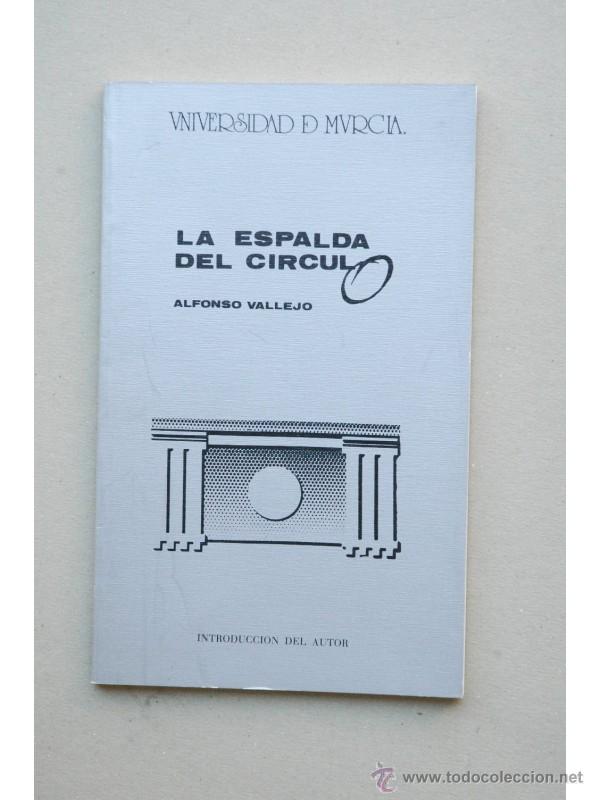 Libros: La espalda de c&iacute;rculo - VALLEJO, Alfonso - Foto 1