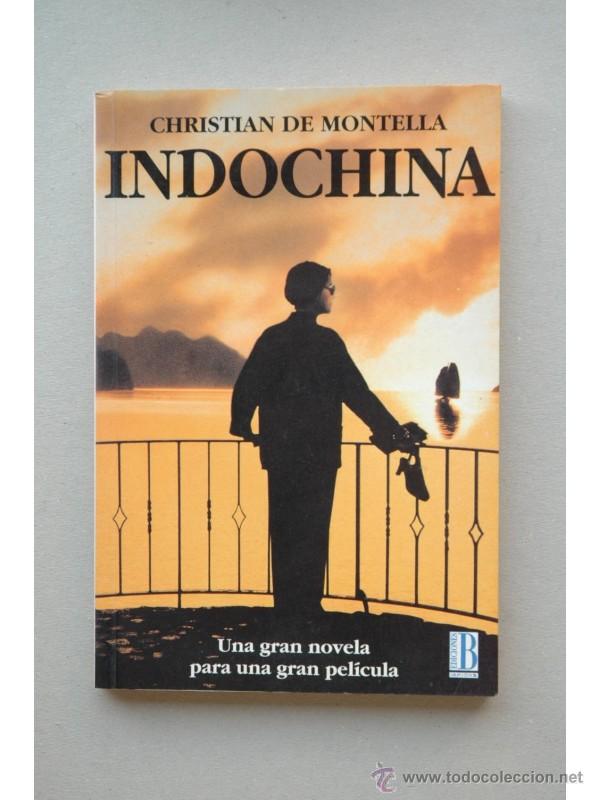 Libros: Indochina - MONTELLA, Christian de - Foto 1