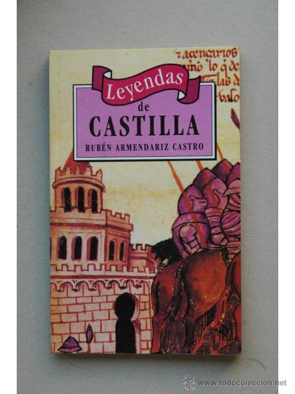 Libros: Leyendas de Castilla - ARMENDARIZ CASTRO, Rub&eacute;n - Foto 1