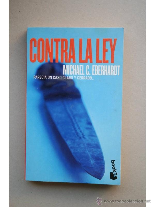 Libros: Contra la ley - EBERHARDT, Michael G. - Foto 1