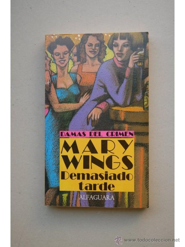 Libros: Demasiado tarde - WINGS, Mary - Foto 1