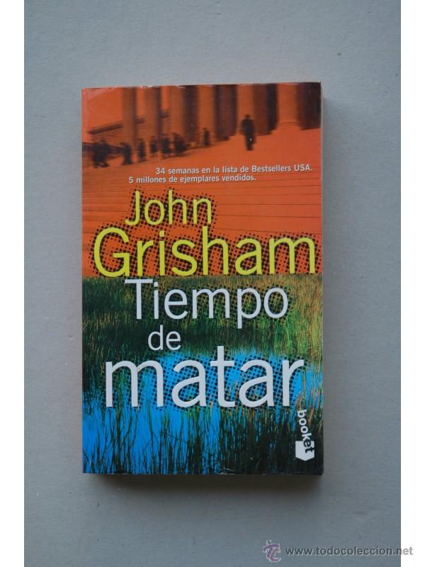 Libros: Tiempo de matar - GRISHAM, John - Foto 1