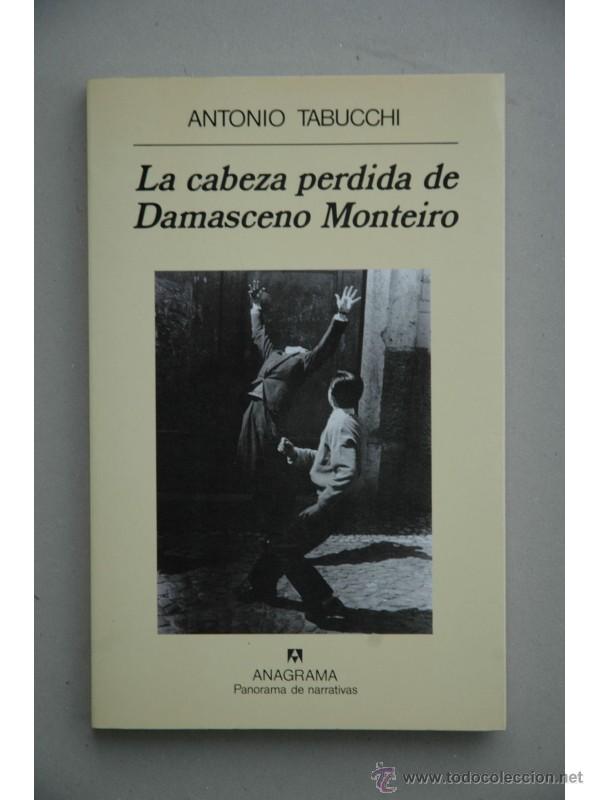Libros: La cabeza perdida de Damasceno Monteiro - TABUCCHI, Antonio - Foto 1