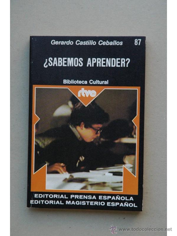 Libros: &iquest;Sabemos aprender? - CASTILLO CEBALLOS, Gerardo - Foto 1