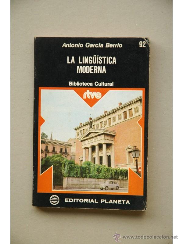 Libros: La ling&uuml;&iacute;stica moderna - GARC&Iacute;A BERRIO, Antonio - Foto 1