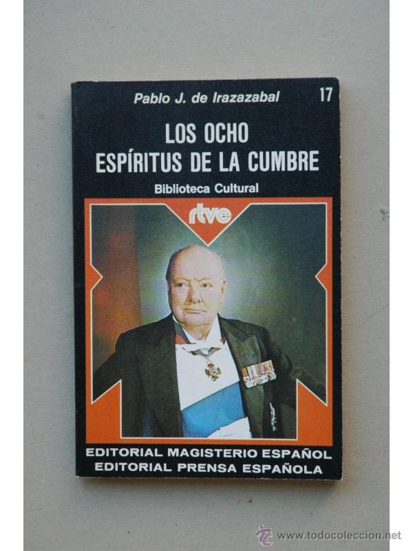 Libros: Los ocho esp&iacute;ritus de la cumbre - IRAZAZABAL, Pablo J. De - Foto 1