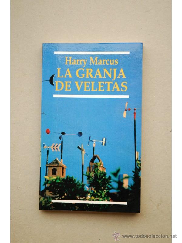 Libros: La granja de las veletas - MARCUS, Harry - Foto 1