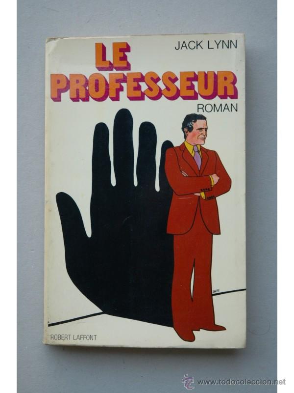 Libros: Le professeur : roman - LYNN, Jack - Foto 1