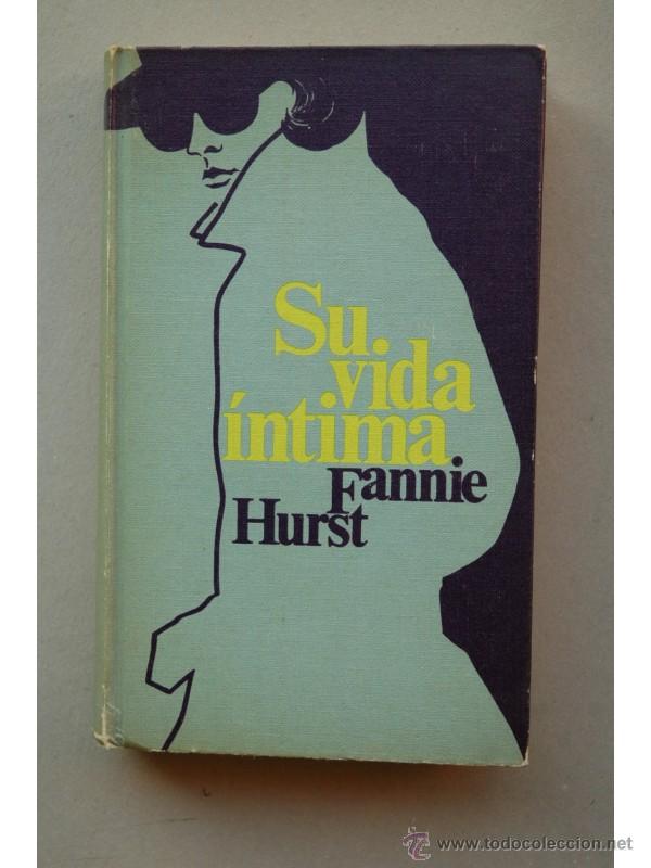 Libros: Su vida &iacute;ntima - HURST, Fannie - Foto 1